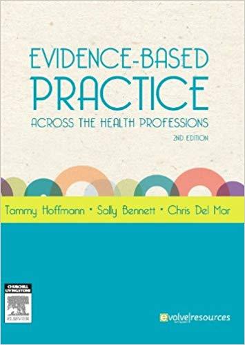 Evidence-based Practice Across the Health Professions, 2nd Edition
