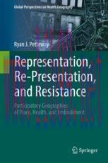[PDF]Representation, Re-Presentation, and Resistance: Participatory Geographies of Place, Healt...