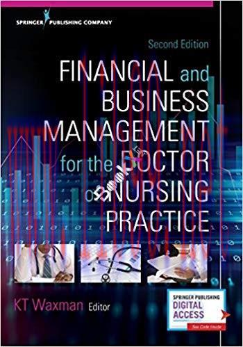 [PDF]Financial and Business Management for the Doctor of Nursing Practice, 2nd Edition