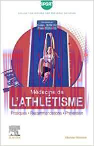 [AME]M&eacute;decine de l'athl&eacute;tisme: Pratiques, recommandations, pr&eacute;vention (Original PDF)