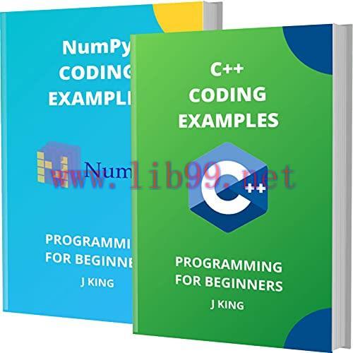 [FOX-Ebook]C++ And Numpy Coding Examples: Programming For Beginners