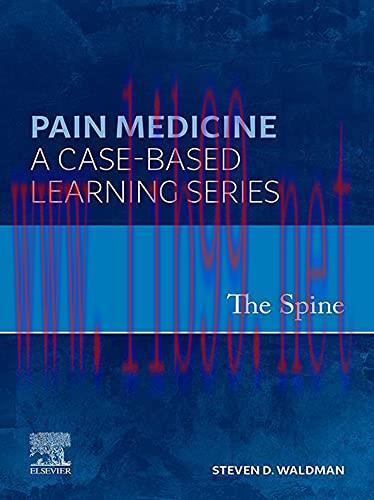 [PDF]The Spine, E-Book (Pain Medicine A Case-Based Learning Series)