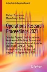 [PDF]Operations Research Proceedings 2021: Selected Papers of the International Conference of t...