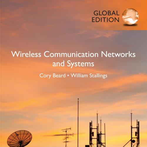 Wireless Communication Networks and Systems Global Edition - Cory Beard & William Stallings