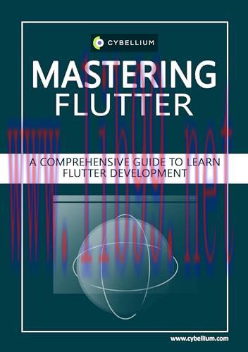 [FOX-Ebook]Mastering Flutter: A Comprehensive Guide to Learn Flutter Development