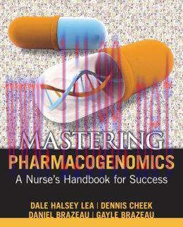 [AME]Mastering Pharmacogenomics: A Nurse's Handbook for Success (Original PDF)