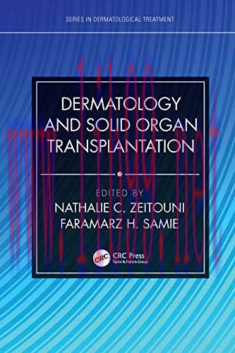 [AME]Dermatology and Solid Organ Transplantation (Series in Dermatological Treatment) (Original...