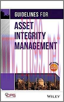 Guidelines for Asset Integrity Management 1st Edition,