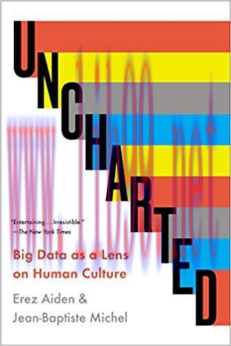 Uncharted: Big Data as a Lens on Human Culture