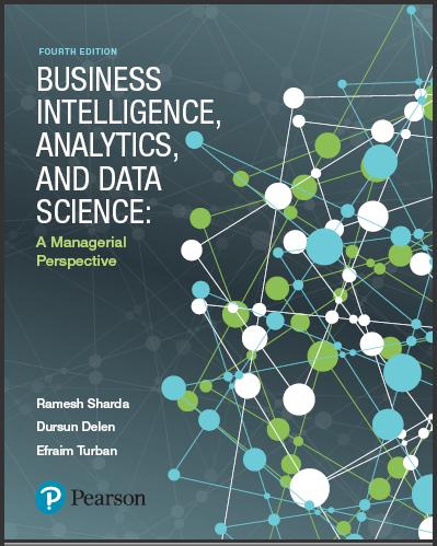 (Test Bank)Business Intelligence,Analytics,and Data ScienceA Managerial Perspective 4th.zip
