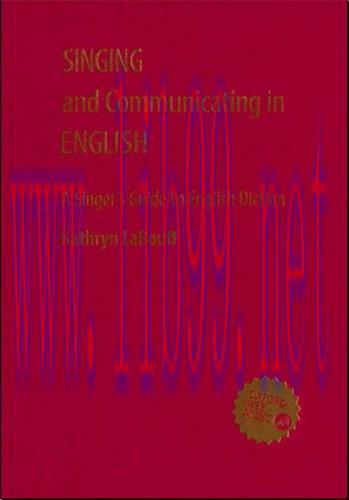 (PDF)Singing and Communicating in English: A Singer&rsquo;s Guide to English Diction