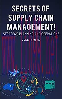 (PDF)Secrets of Supply Chain Management!: Strategy, Planning and Operations!