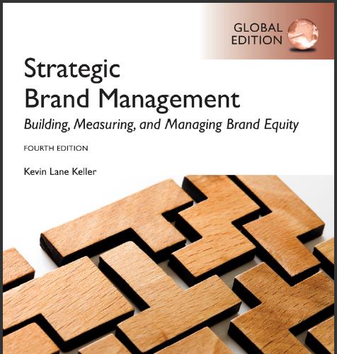 (Solution Manual)Strategic Brand Management Building, Measuring, and Managing Brand Equity, 4th...