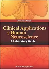 Clinical Applications of Human Neuroscience