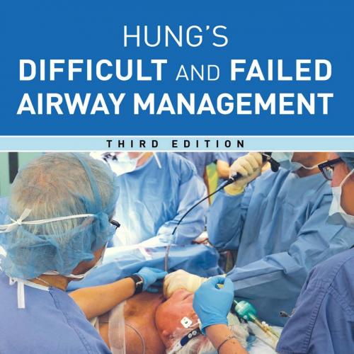 MGH Management of the Difficult and Failed Airway 3rd Edition 125964054X