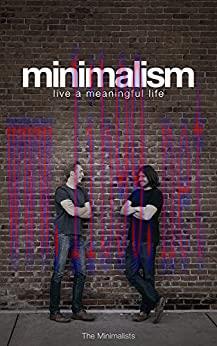 (PDF)Minimalism: Live a Meaningful Life