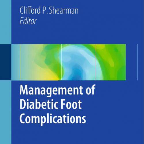 Management of Diabetic Foot Complications - Wei Zhi