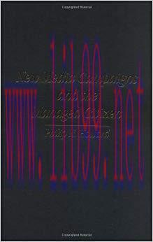 New Media Campaigns and the Managed Citizen (Communication, Society and Politics)