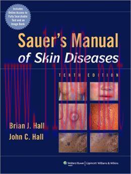 [AME]Sauer&rsquo;s Manual of Skin Diseases, 10th Edition (ORIGINAL PDF from_ Publisher)