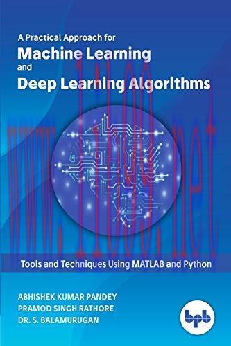 [FOX-Ebook]A Practical Approach for Machine Learning and Deep Learning Algorithms: Tools and Te...