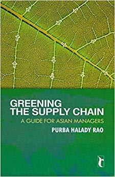 (PDF)Greening the Supply Chain A Guide for Asian Managers (Response Books) 1st Edition