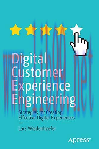 [FOX-Ebook]Digital Customer Experience Engineering: Strategies for Creating Effective Digital E...
