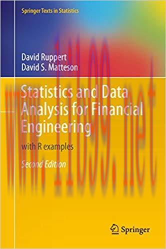 (PDF)Statistics and Data Analysis for Financial Engineering: with R examples (Springer Texts in...