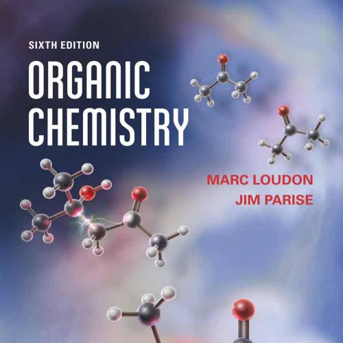 Organic Chemistry 6th Edition Marc Loudon - Marc Loudon & Jim Parise