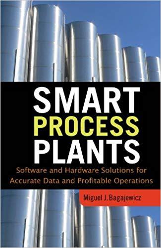 (PDF)Smart Process Plants Software and Hardware Solutions for Accurate Data and Profitable Oper...