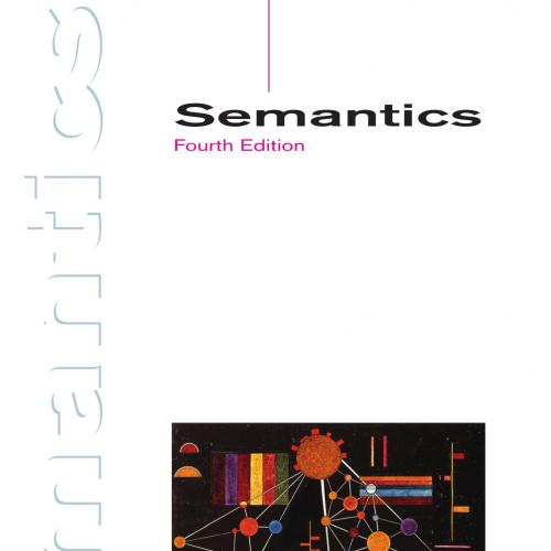 Semantics (Introducing Linguistics) 4th Edition by John I. Saeed