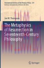 [PDF]The Metaphysics of Resurrection in Seventeenth-Century Philosophy