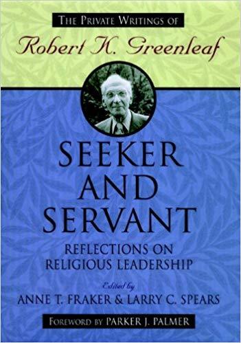 (PDF)Seeker and Servant Reflections on Religious Leadership (J-B US non-Franchise Leadership Bo...