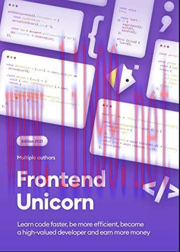 [FOX-Ebook]Become A Frontend Unicorn: Learn code faster, be more e!cient, become a high-valued ...