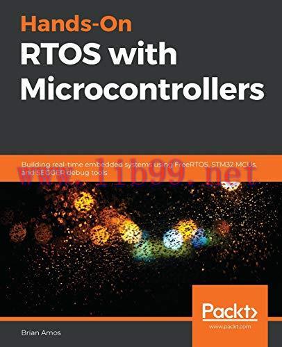 [FOX-Ebook]Hands-On RTOS with Microcontrollers: Building real-time embedded systems using FreeR...