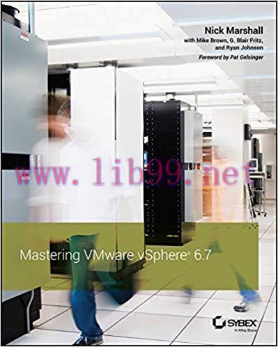 Mastering VMware vSphere 6.7 1st Edition,