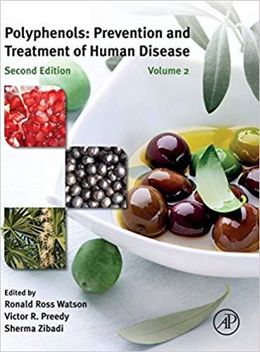 Polyphenols - Prevention and Treatment of Human Disease 2nd Edition Volume 2