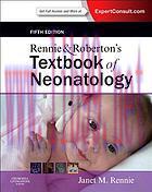 [AME]Rennie & Roberton&rsquo;s Textbook of Neonatology: Expert Consult: Online and Print, 5e (Origina...