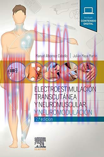 [AME]Electroestimulaci&oacute;n transcut&aacute;nea, neuromuscular y neuromodulaci&oacute;n (2&ordf; ed.) (Spanish Editio...