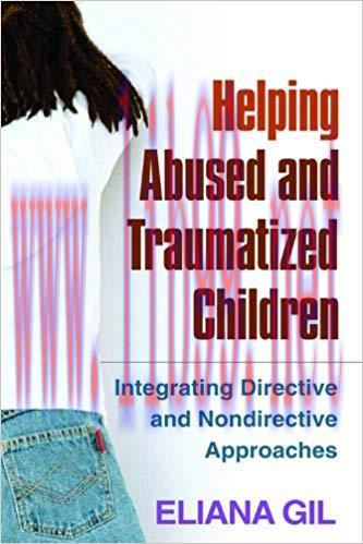 (PDF)Helping Abused and Traumatized Children: Integrating Directive and Nondirective Approaches...