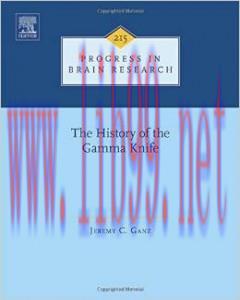 [AME]The History of the Gamma Knife, Volume 215 (Progress in Brain Research)