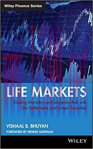(PDF)Life Markets: Trading Mortality and Longevity Risk with Life Settlements and Linked Securi...