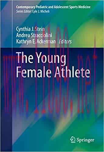 (PDF)The Young Female Athlete (Contemporary Pediatric and Adolescent Sports Medicine) 1st ed. 2...