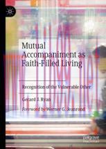 [PDF]Mutual Accompaniment as Faith-Filled Living: Recognition of the Vulnerable Other