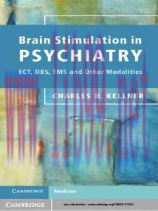 [AME]Brain Stimulation in Psychiatry: ECT, DBS, TMS and Other Modalities (Original PDF)