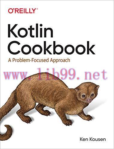 [FOX-Ebook]Kotlin Cookbook: A Problem-Focused Approach