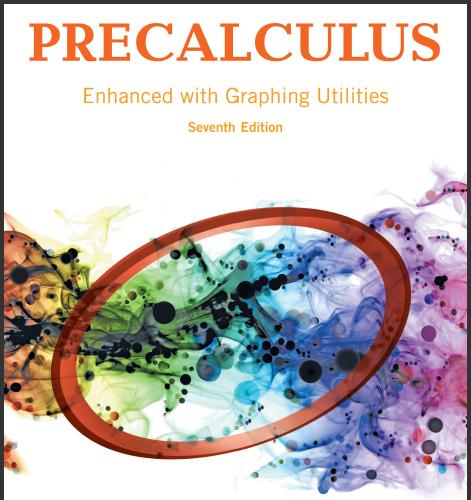 (Solution Manual)Precalculus Enhanced with Graphing Utilities, 7th Edition by Michael Sullivan....