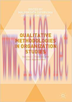 (PDF)Qualitative Methodologies in Organization Studies: Volume I: Theories and New Approaches 1...