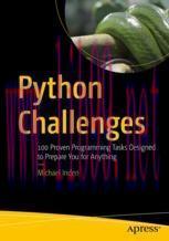 [PDF]Python Challenges: 100 Proven Programming Tasks Designed to Prepare You for Anything