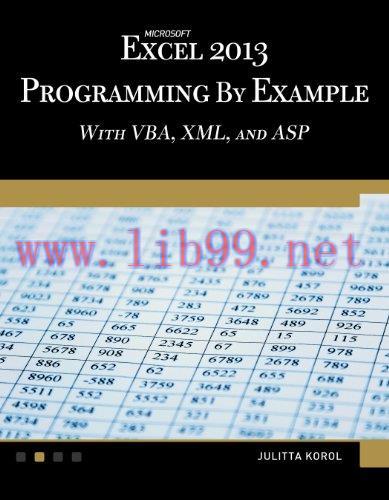[FOX-Ebook]Microsoft Excel 2013 Programming by Example with VBA, XML, and ASP