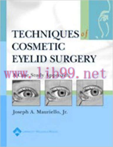 [PDF]Techniques in Cosmetic Eyelid Surgery - A Case Study Approach